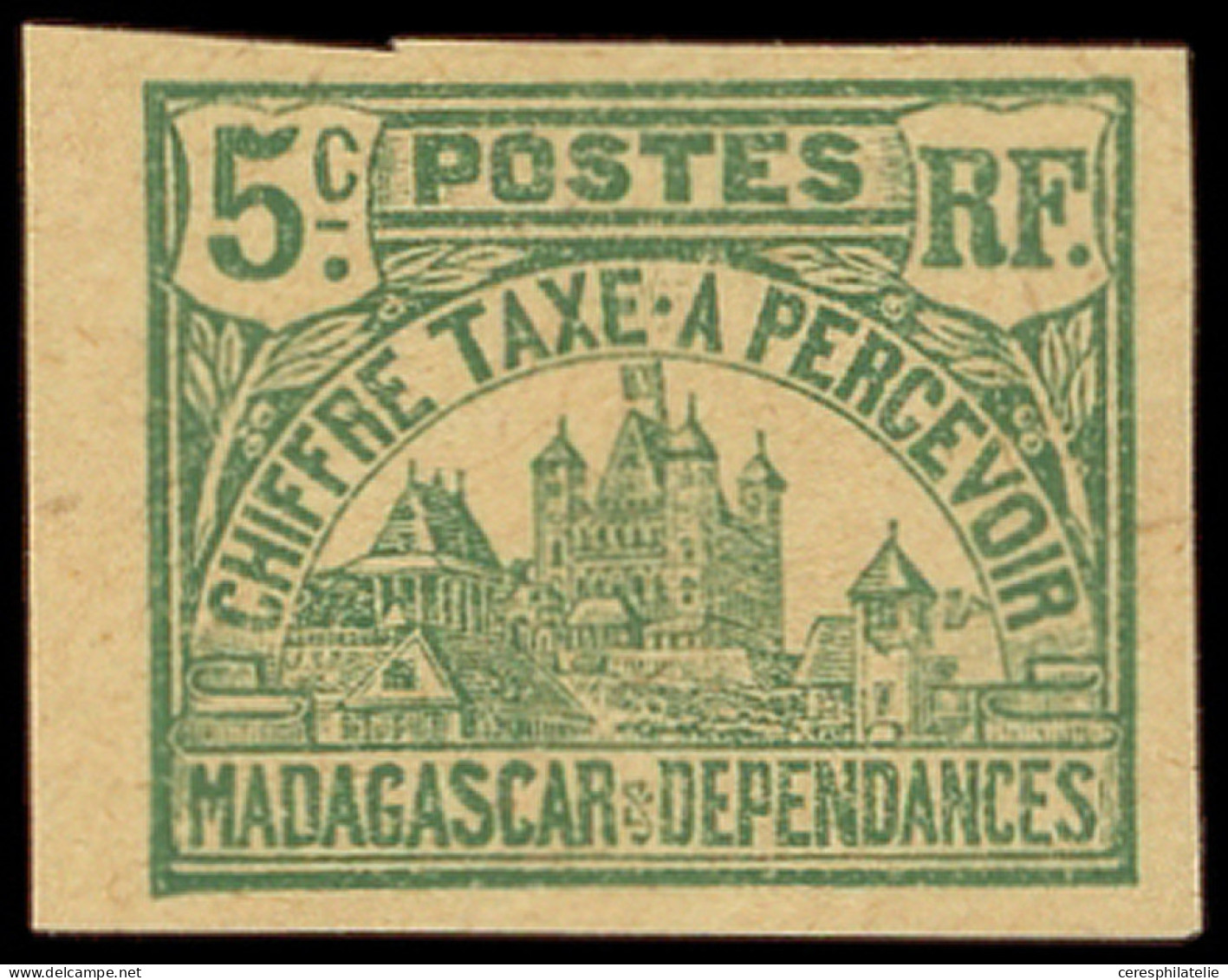 (*) MADAGASCAR Taxe 10 : 5c., ESSAI En Vert, NON DENTELE, TB - Altri & Non Classificati