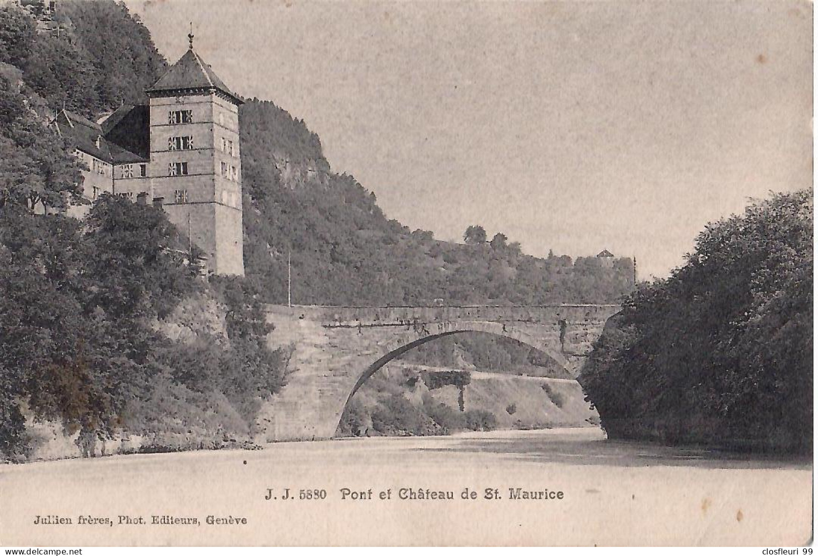 Ancien Pont Et Château De St-Maurice. Carte Ancienne Oblitérées- 13.11.1915 - Saint-Maurice