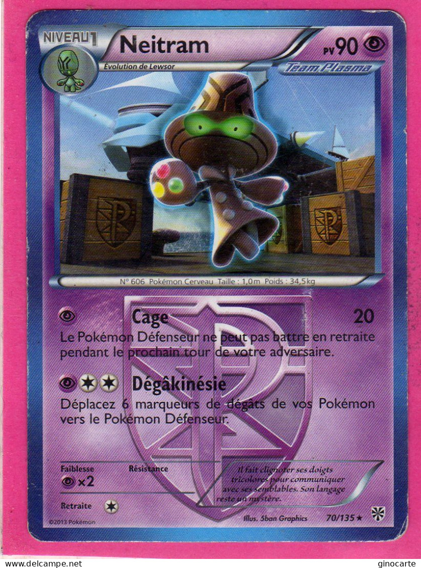 Carte Pokemon Francaise 2013 Noir Et Blanc Tempete Plasma 70/135 Neitram 90pv Occasion - Schwarze Und Weiße