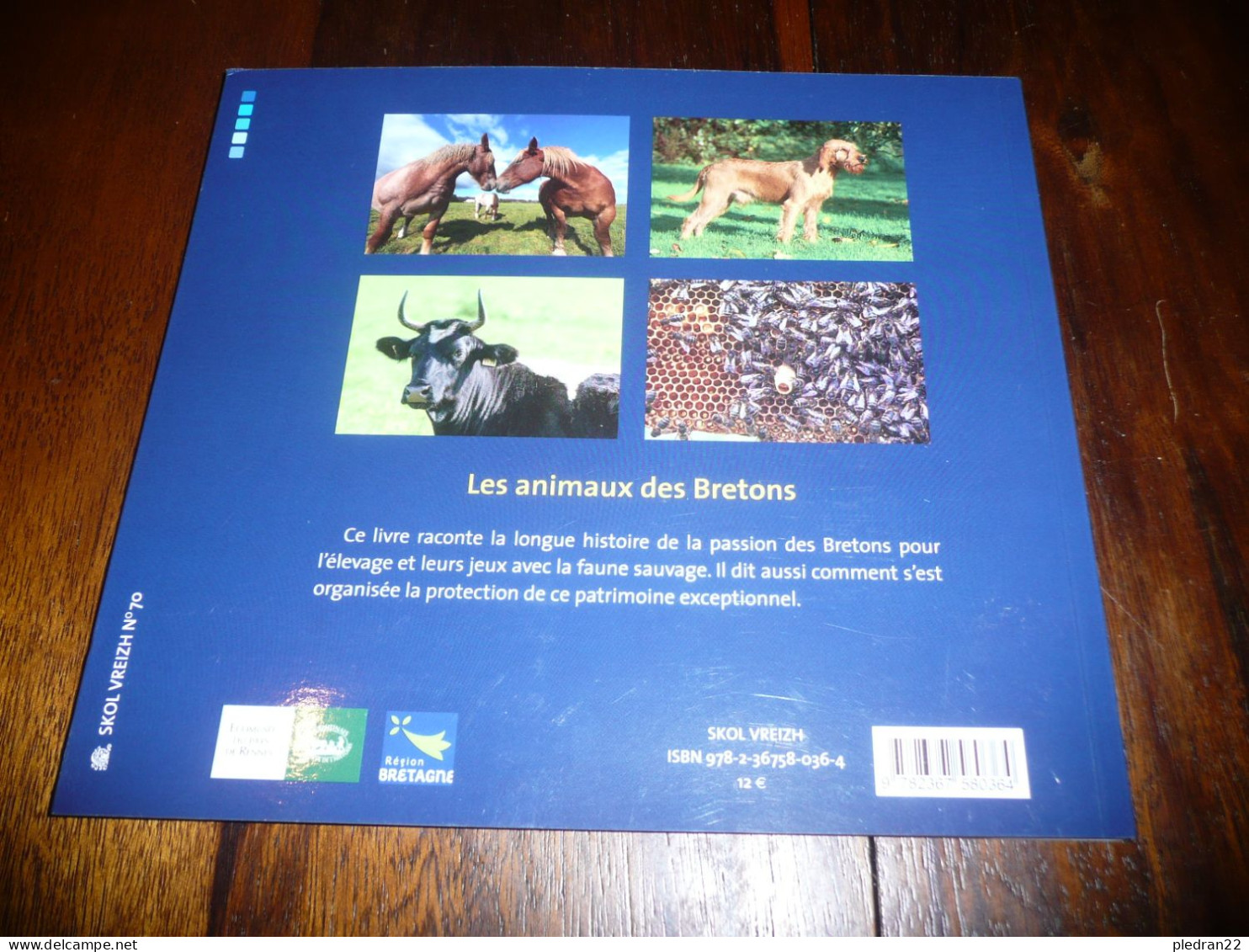 ZOOLOGIE BRETAGNE HERVE RONNE FRANCOIS DE BEAULIEU LES ANIMAUX DES BRETONS UN PATRIMOINE PRESERVE SKOL VREIZH 2000 - Bretagne