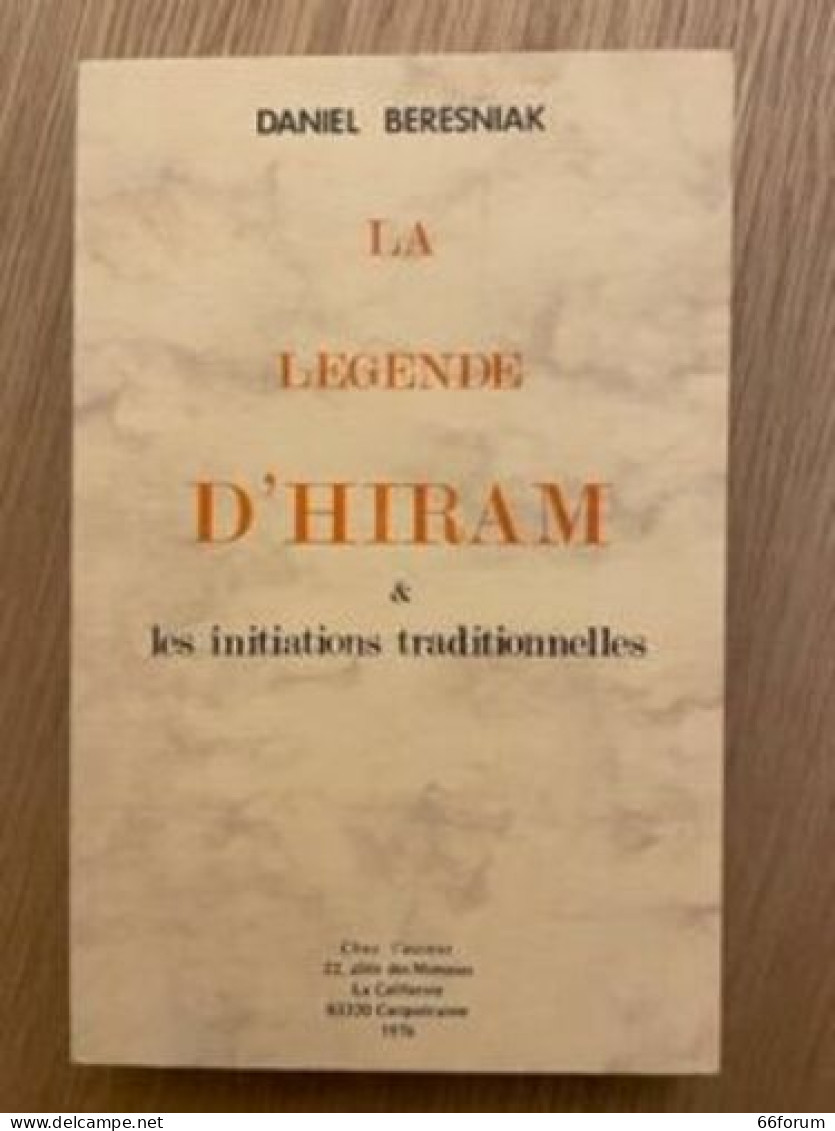 La Légende D'Hiram - Esotérisme