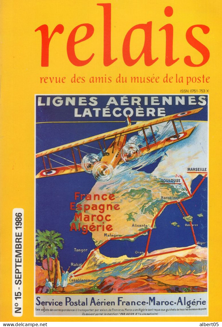 Relais N° 15 - Sept 1986 -   Revue Des Amis Du Musée De  La Poste - Avec Sommaire - France-Corée - Morse - Filatelia E Historia De Correos