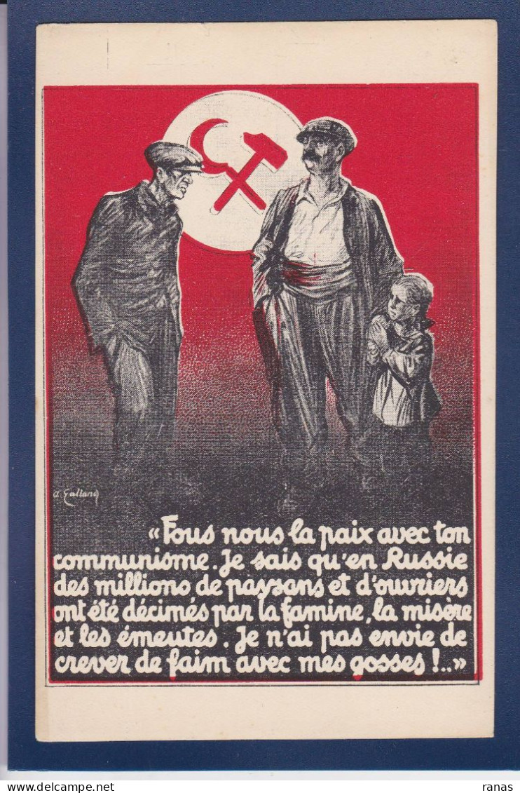 CPA Galland Anti Communisme Communiste Non Circulée Politique - Political Parties & Elections