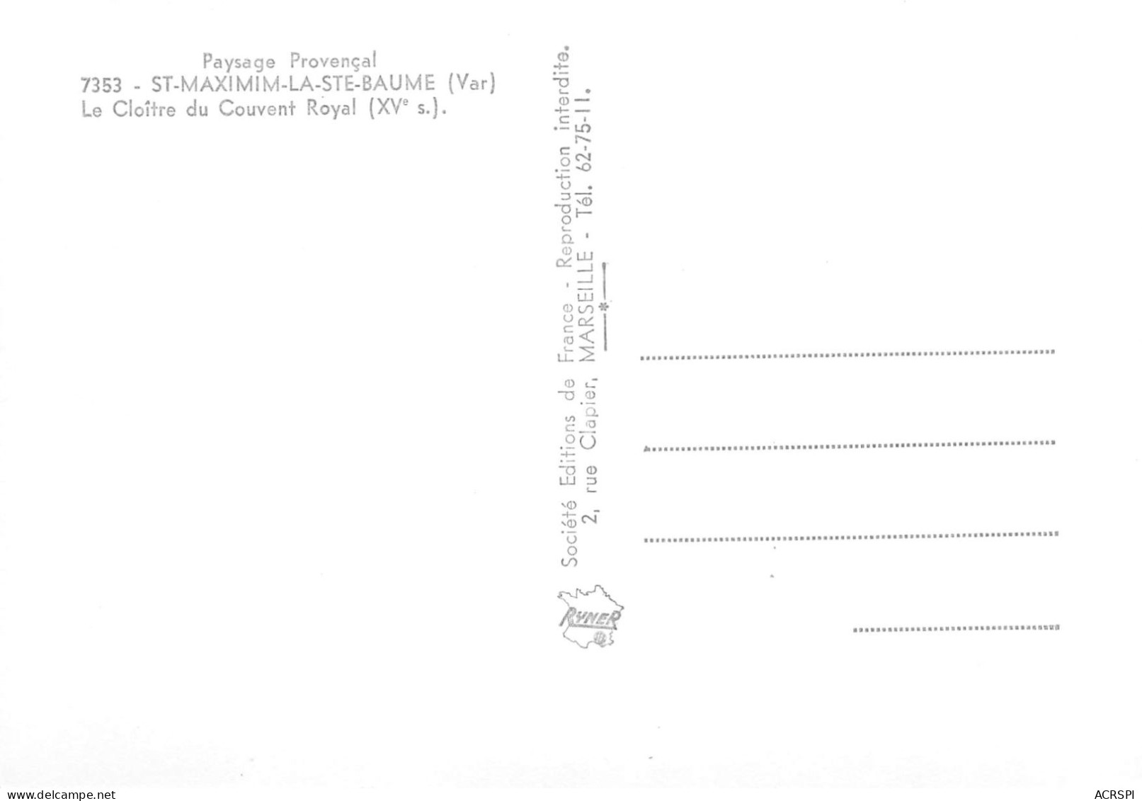 SAINT MAXIMIN LA SAINTE BAUME Le Cloitre Du Couvent Royal  46 (scan Recto Verso)KEVREN0731 - Saint-Maximin-la-Sainte-Baume
