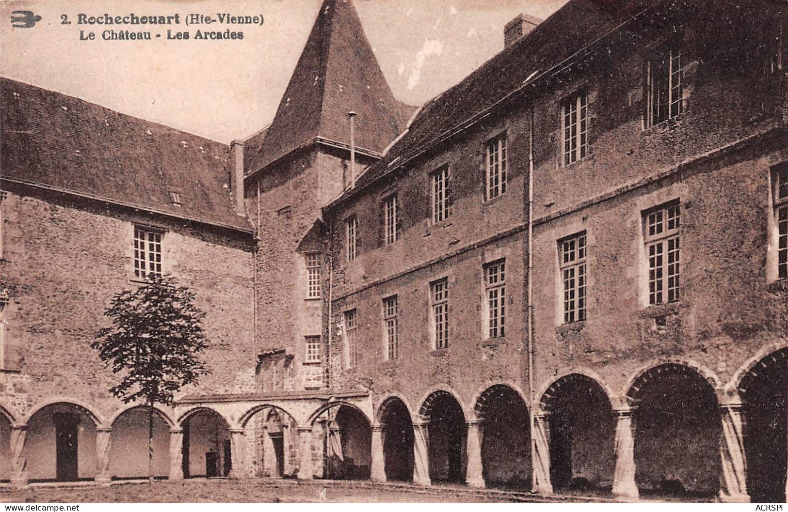 87  ROCHECHOUART  Le Chateau  Les Arcades   2 (scan Recto Verso)KEVREN0745 - Rochechouart