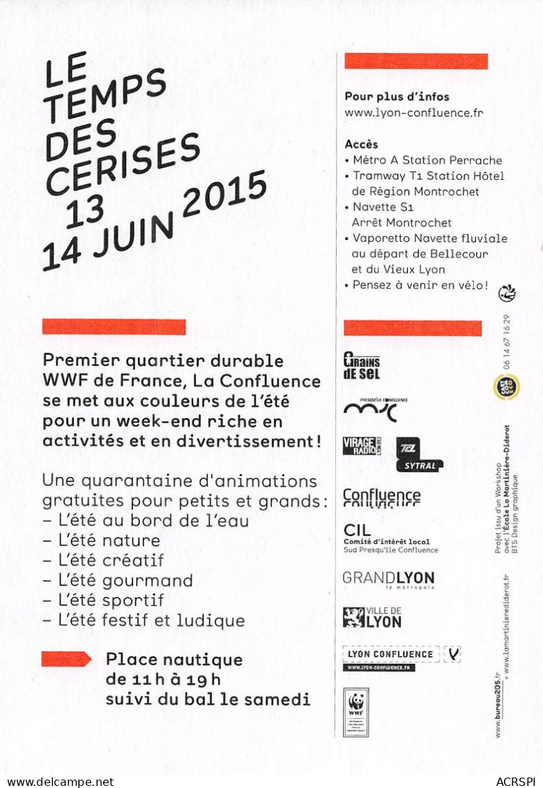 LYON Confluence  Juin 2015 Place Nautique Quartiers Sud WWF Animations Le Temps Des Cerises 46 / KEVREN0771 - Lyon 2