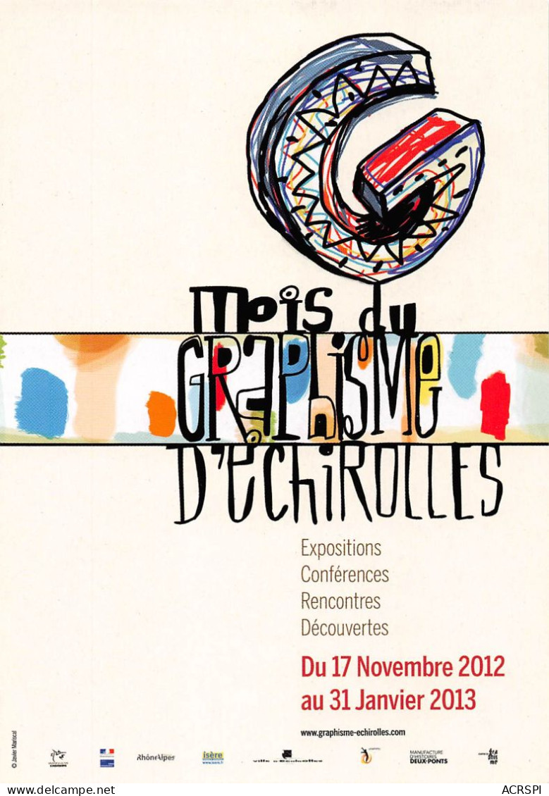 38 ECHIROLLES Le Mois Du Graphisme Janvier 2013 Expositions   32 (scan Recto Verso)KEVREN0768 - Echirolles