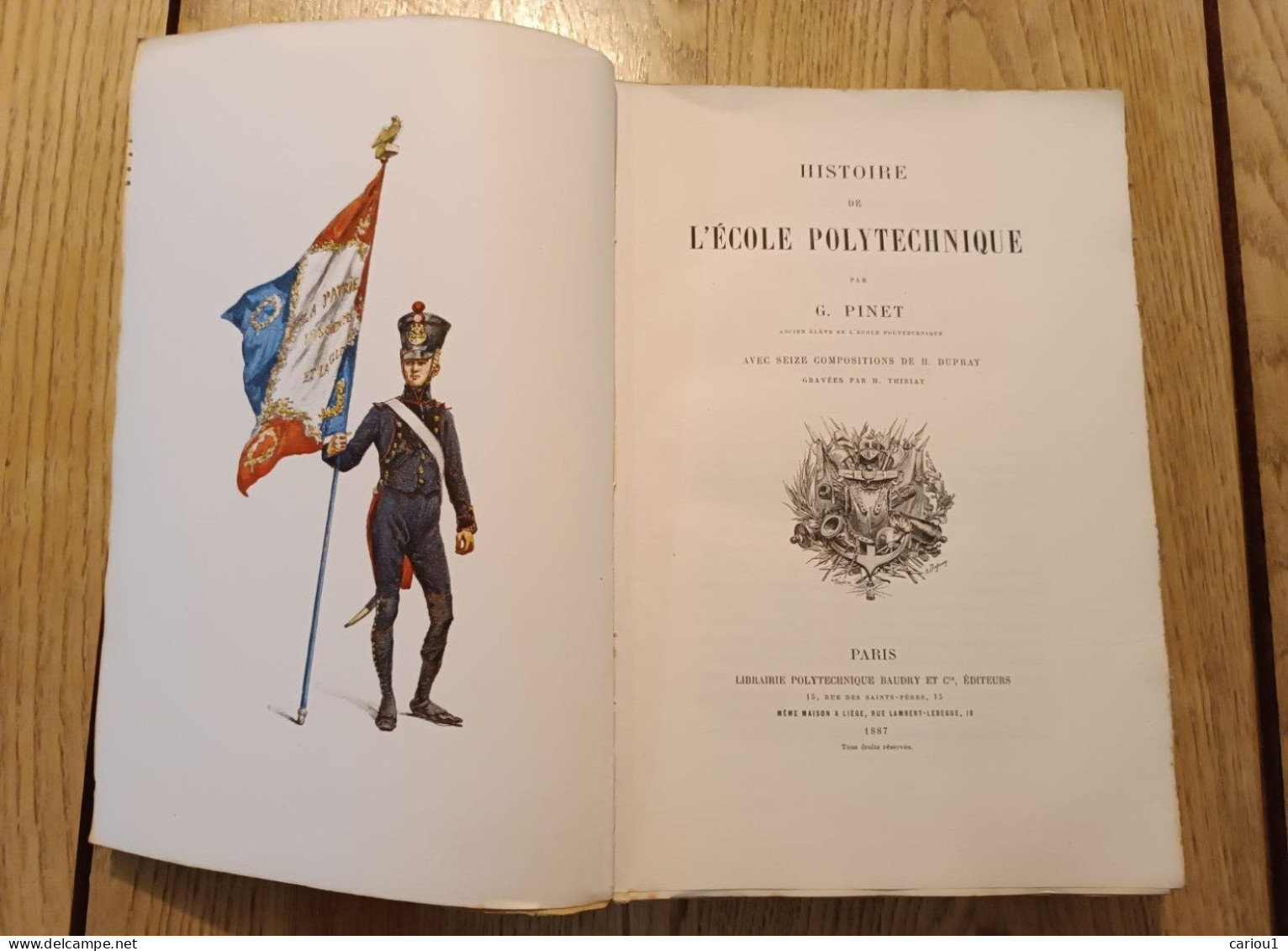 C1 Pinet HISTOIRE DE L ECOLE POLYTECHNIQUE 1887 Grand Format ILLUSTRE - French