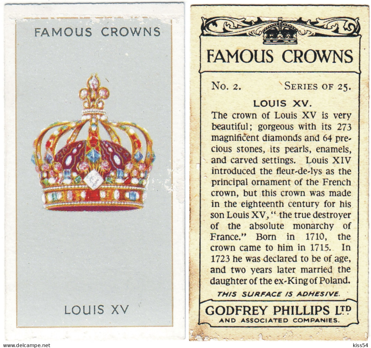 CR 7 - 2b Famous Crown, FRANCE, King LOUIS XV - Godfrey Phillips - 1938 - Phillips / BDV