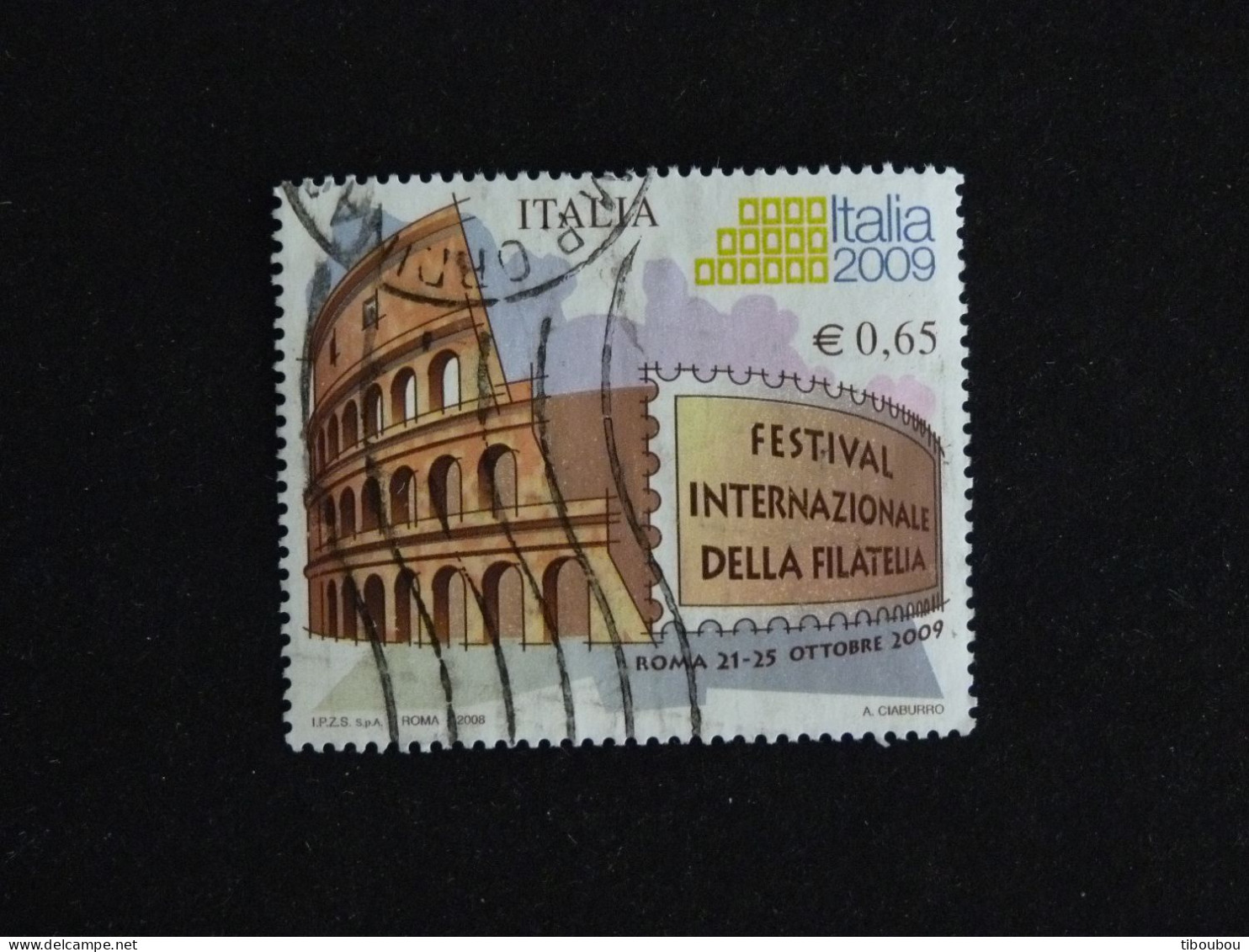 ITALIE ITALIA YT 2986 OBLITERE - ITALIA 2009 FESTIVAL PHILATELIE COLISEE DE ROME - 2001-10: Usati