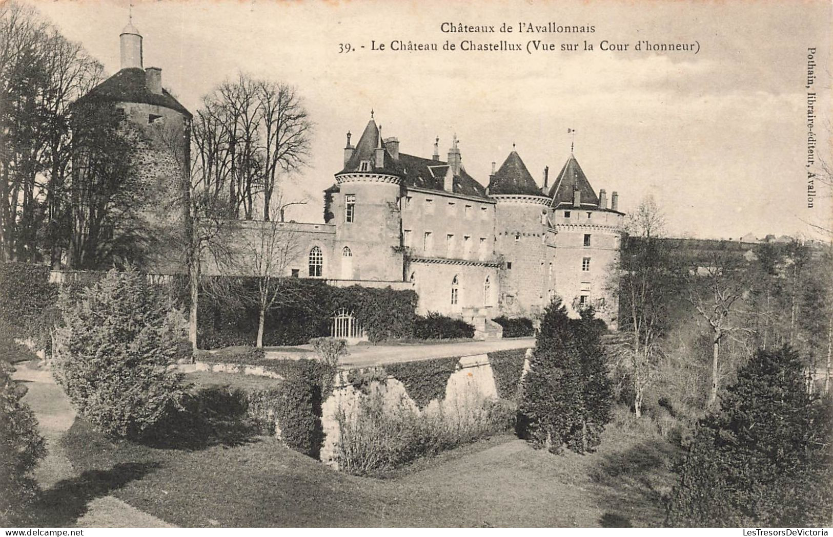 FRANCE - Château De L'Avallonais - Vue Sur Le Château De Chastellux (Vue Sur La Cour D'honneur) - Carte Postale Ancienne - Avallon