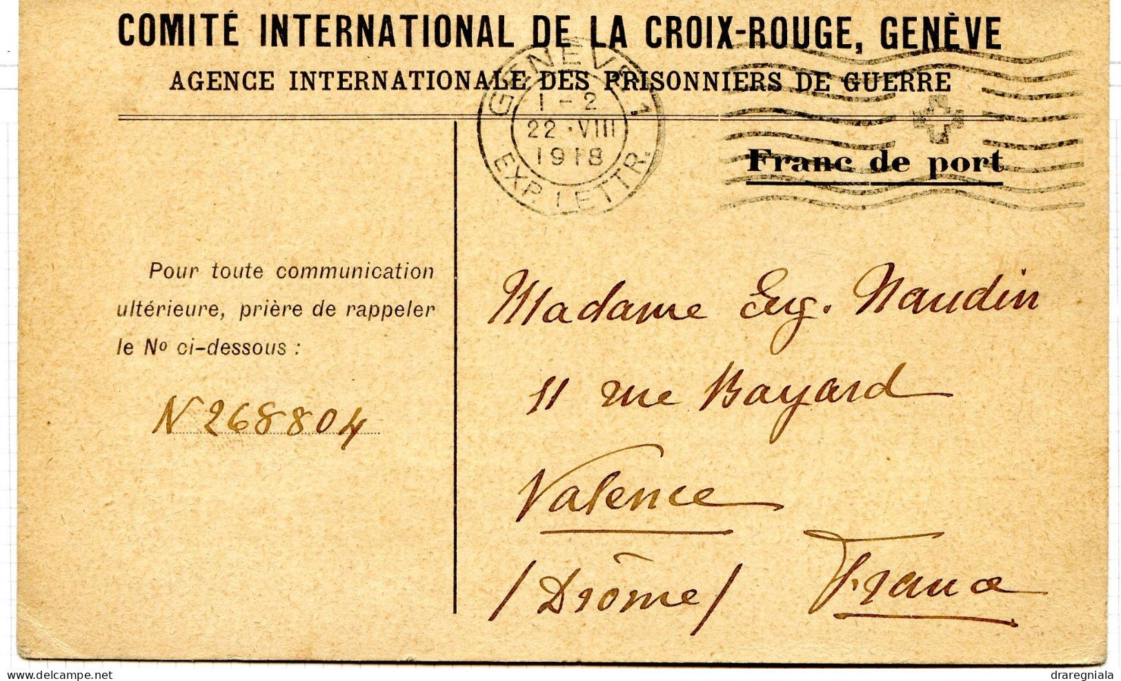 Carte Du Comité International De La Croix Rouge - Cachet De Genève 22 VIII 1918 Pour Valence - Rode Kruis