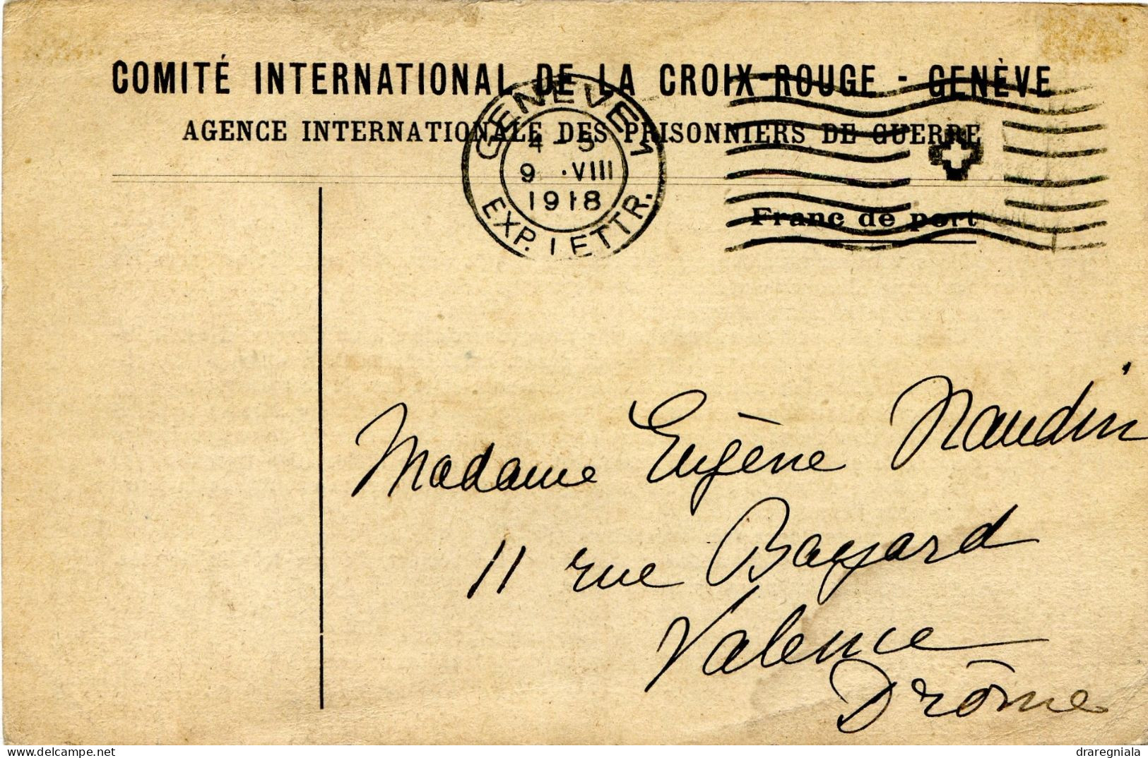 Carte Du Comité International De La Croix Rouge - Cachet De Genève 9 VIII 1918 Pour Valence - Croix Rouge