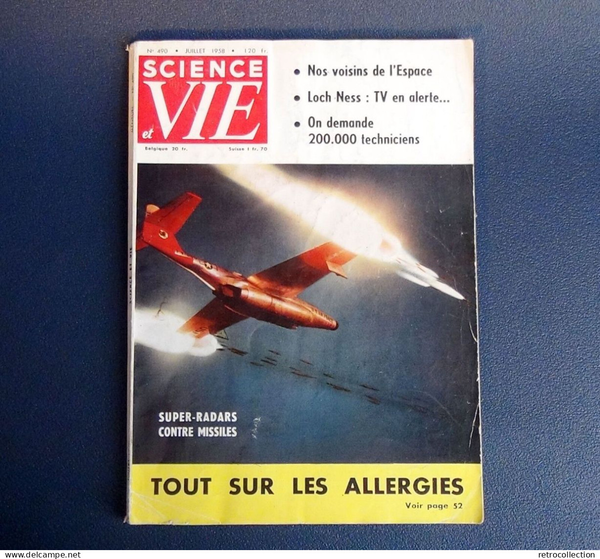 Science Et Vie N° 490 / Mensuel / Juillet 1958 - Espace, Loch Ness, Allergies - Excellente Condition - Science