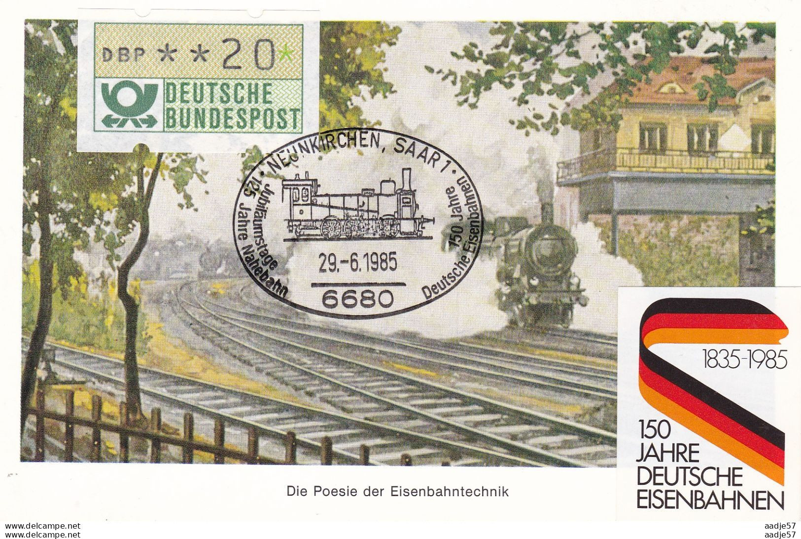 Germany Deutschland 150 Jahre Deutsche Eisenbahnen + 125 Jahre Nahebahn Neunkirchen 29-06-1985 - Trenes