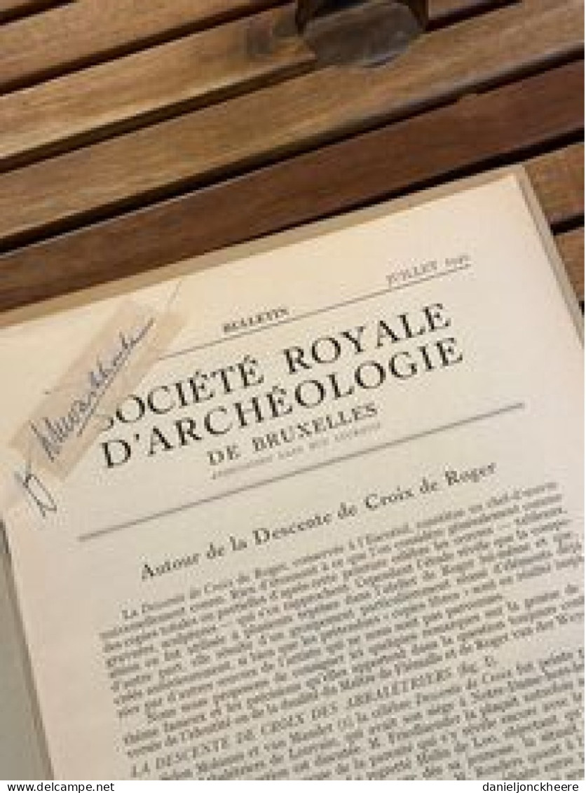 Bulletin De La Societé Royale D'archeologie De Bruxelles Juillet 1949 - Archäologie