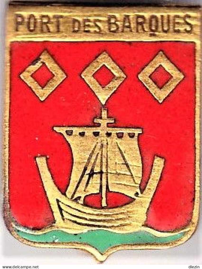 Port Des Barques. (Charente-Maritime). Insigne De Boutonnière à Croissant. P,Arthus Bertrand. - Esercito