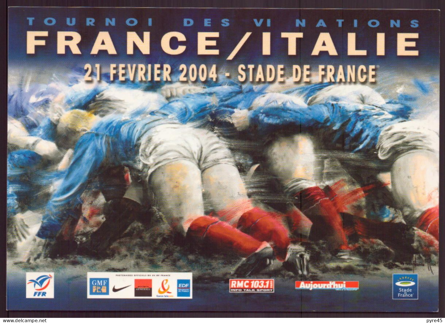 TOURNOI DES VI NATIONS FRANCE ITALIE 2004 STADE DE FRANCE PARIS - Rugby