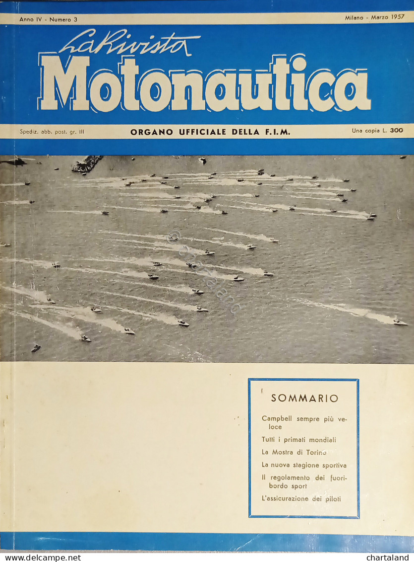 Organo Ufficiale Della F.I.M. - La Rivista Motonautica N. 3 - 1957 - Sonstige & Ohne Zuordnung