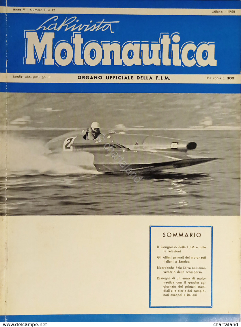 Organo Ufficiale Della F.I.M. - La Rivista Motonautica N. 11/12 - 1958 - Other & Unclassified