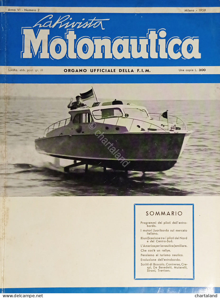 Organo Ufficiale Della F.I.M. - La Rivista Motonautica N. 2 - 1959 - Andere & Zonder Classificatie