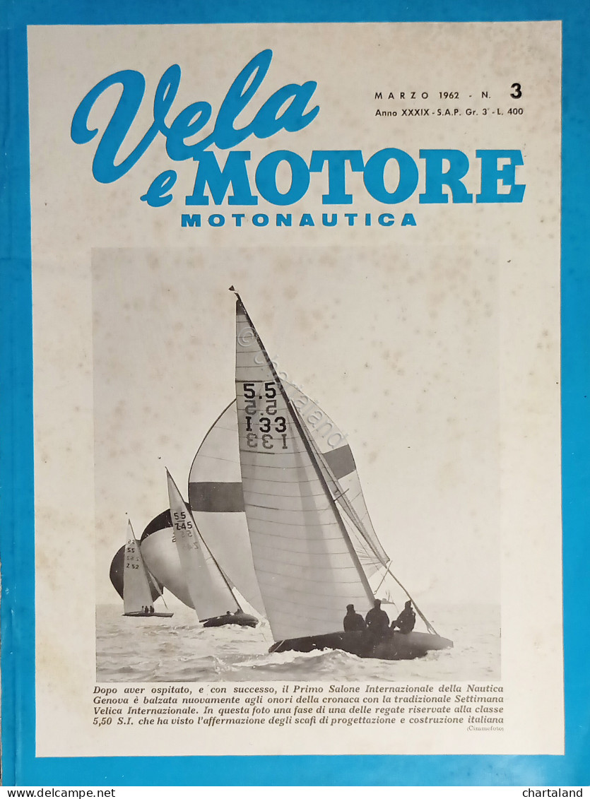 Rivista Di Motonautica - Vela E Motore N. 3 - Marzo 1962 - Altri & Non Classificati