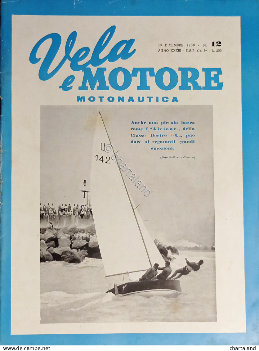 Rivista Di Motonautica - Vela E Motore N. 12 - Dicembre 1956 - Altri & Non Classificati