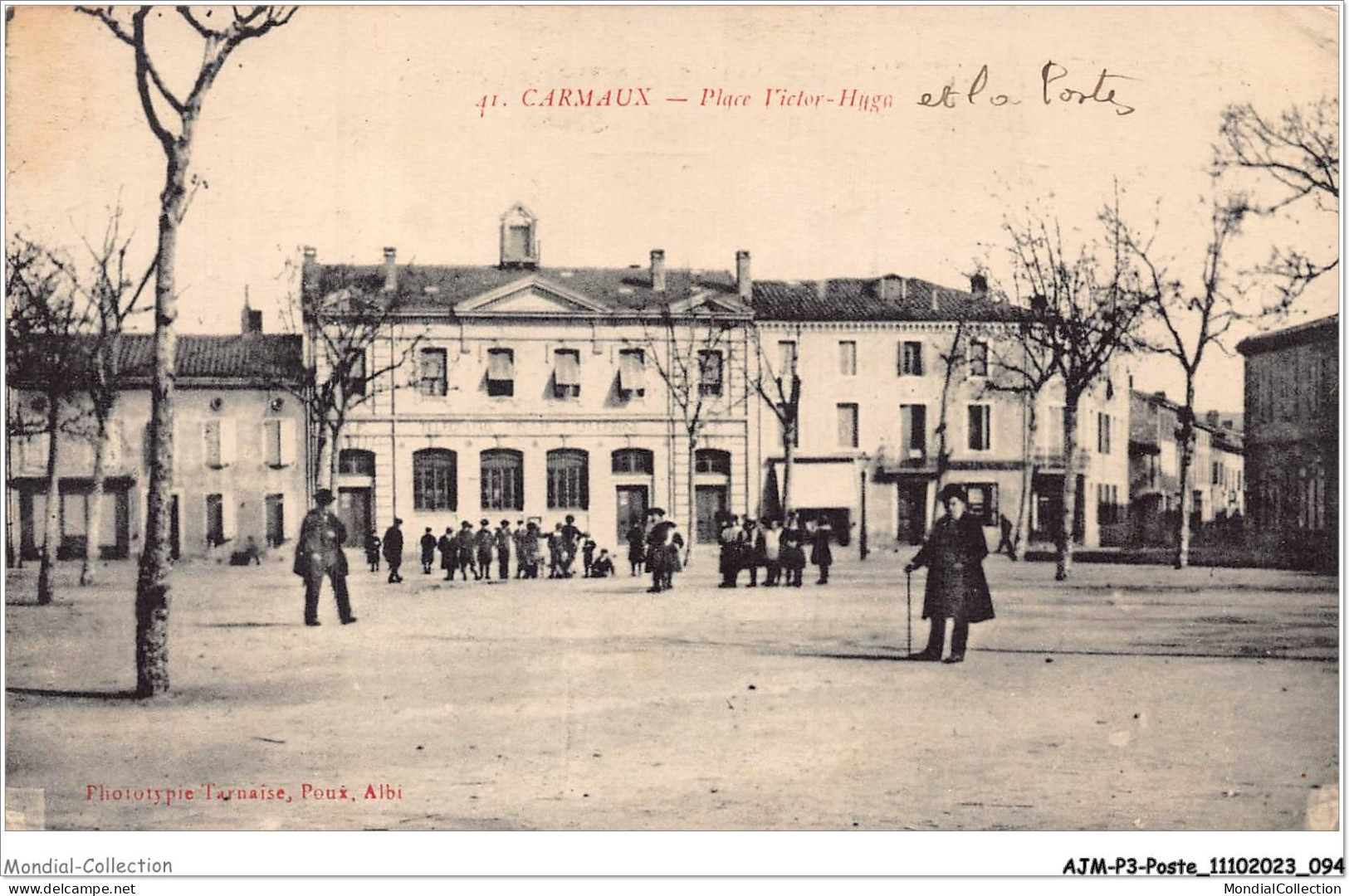 AJMP3-0217 - POSTE - CARMAUX - PLACE VICTOR-HUGO ET LES POSTES - Poste & Facteurs