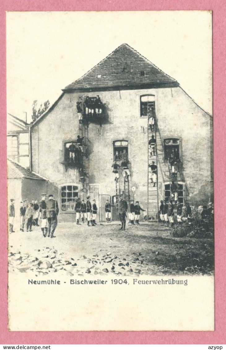 67 - BISCHWEILER - BISCHWILLER - Feuerwehr - Pompiers - Firemen - 1904 - Neumühle - Feuerwehrübung - Bischwiller