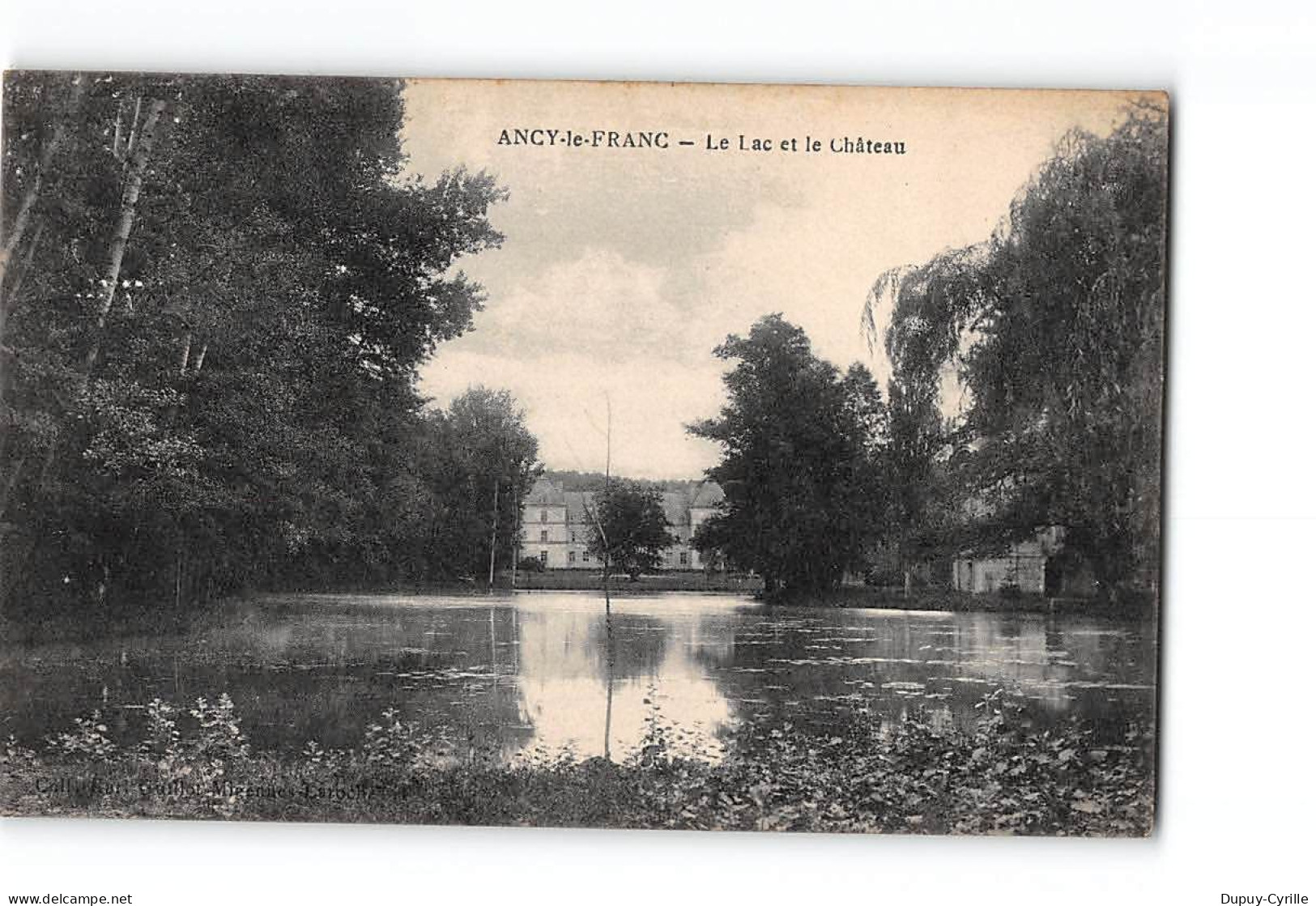 ANCY LE FRANC - Le Lac Et Le Château - Très Bon état - Ancy Le Franc