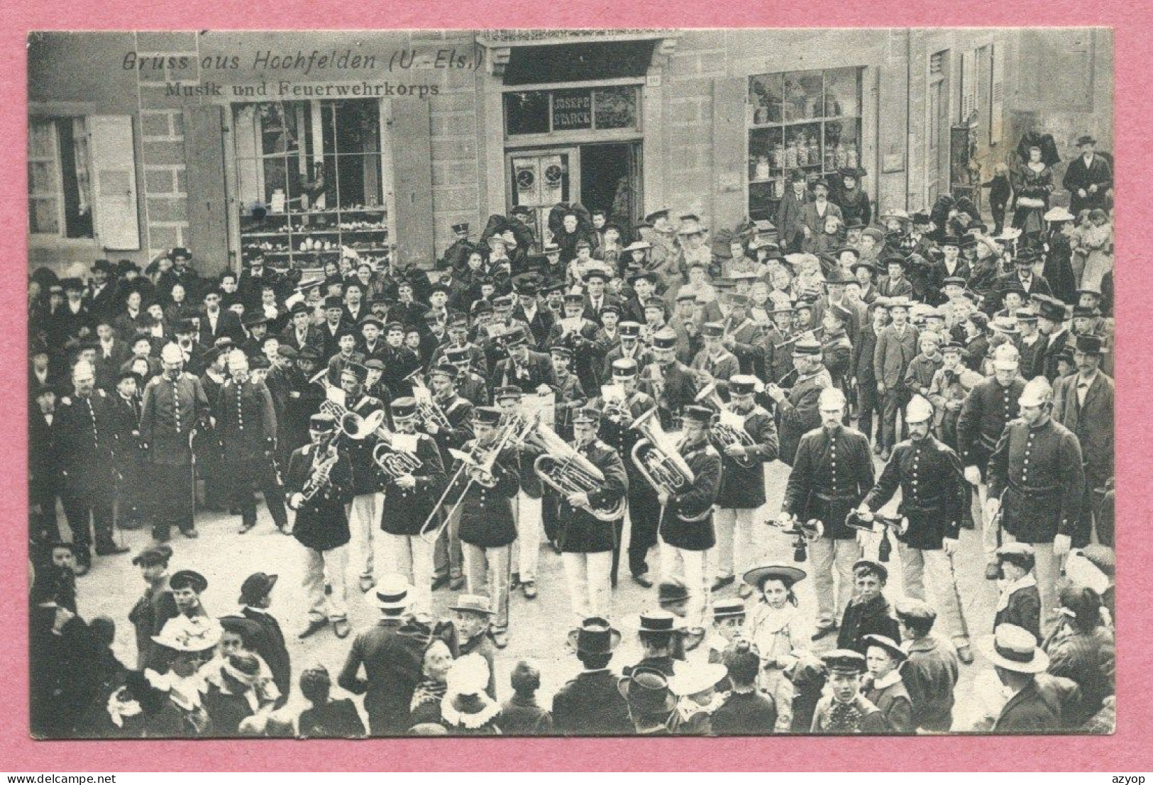 67 - GRUSS Aus HOCHFELDEN - Musik - Feuerwehr - Pompiers - Firemen - Hochfelden