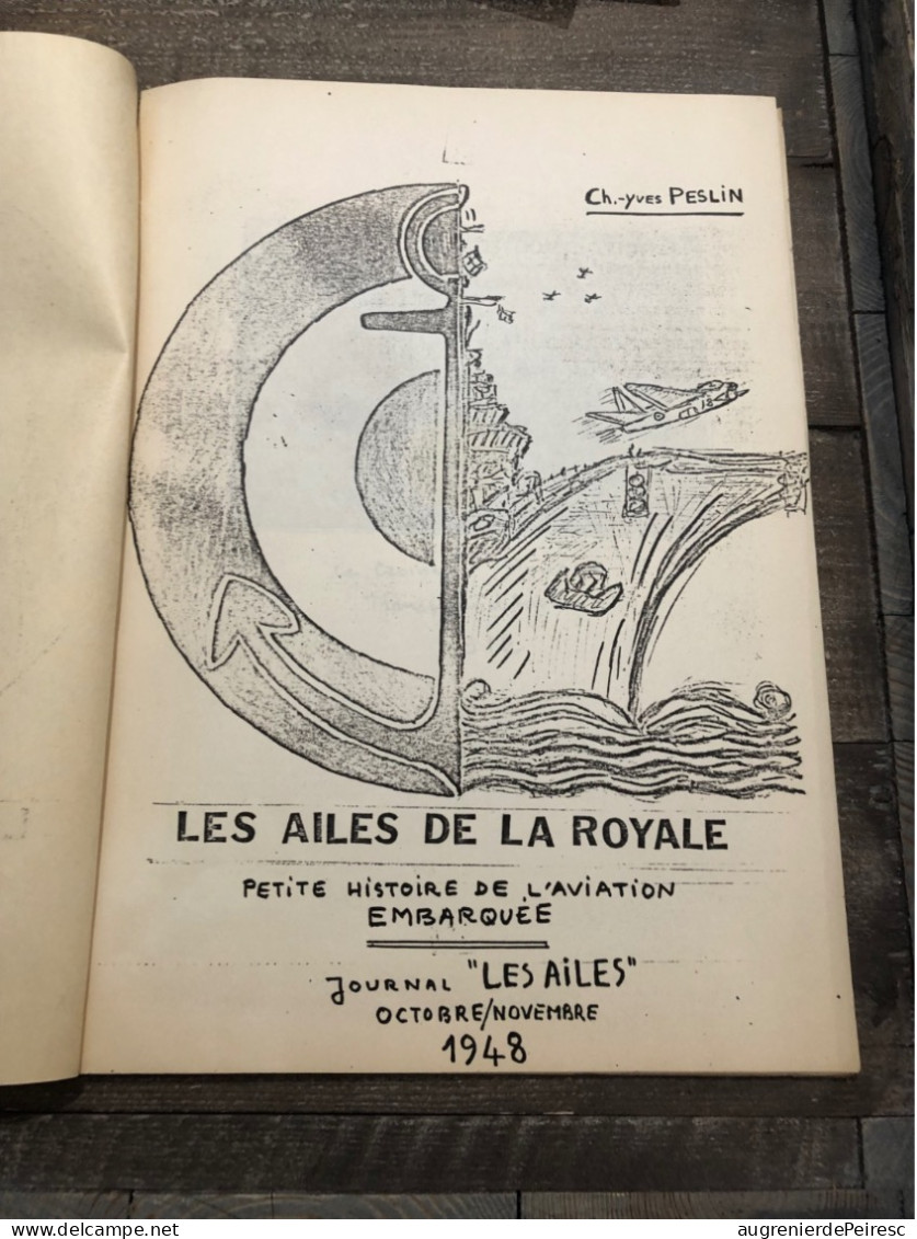 Journal « les Ailes De La Royale » Sur Des Articles De L’aéronautique Navale 1948 ? - Bateaux
