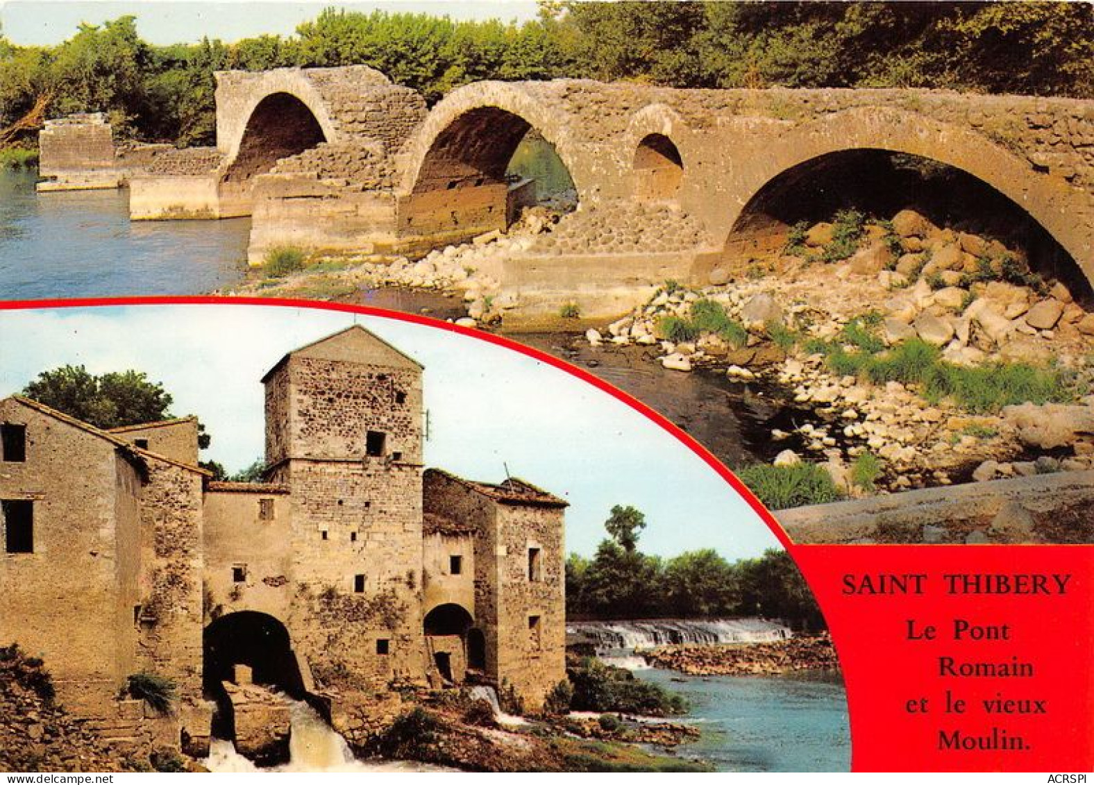 Pezenas Saint Thibery Le Pont Romain Et Vieu Moulin( SCAN RECTO VERSO)MA0033 - Pezenas