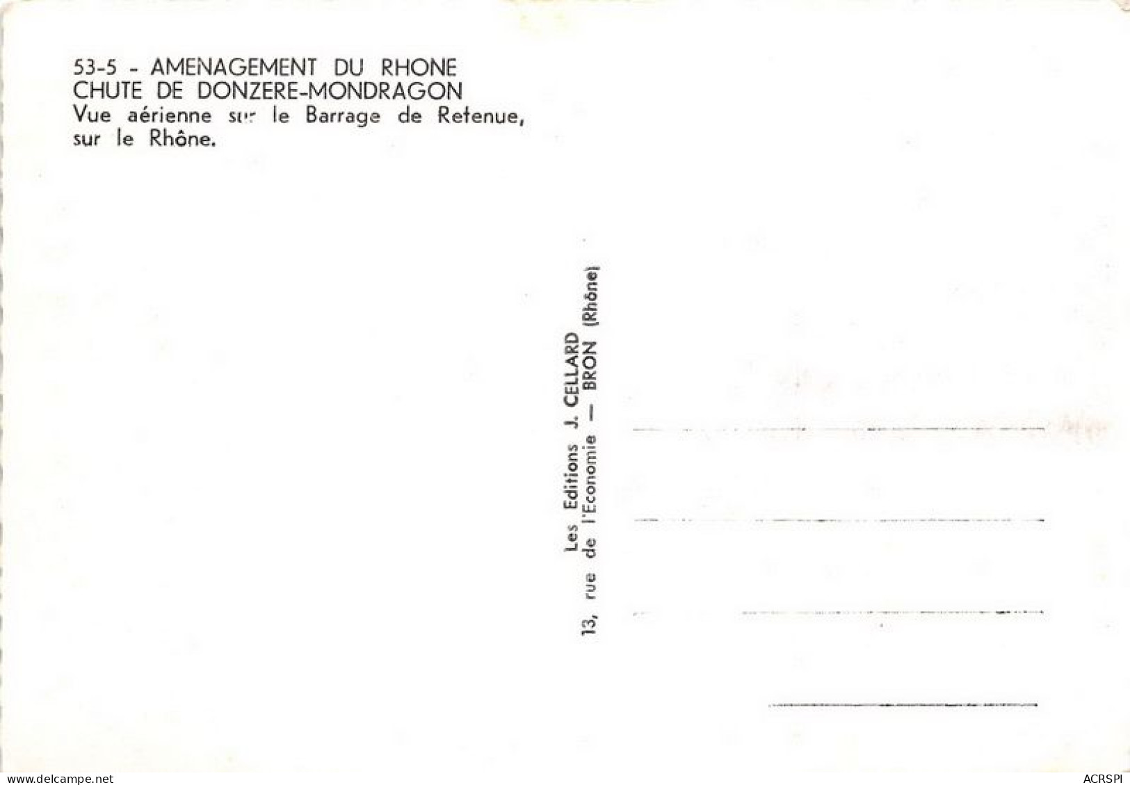 Amenagement Du Rhone Chute De DONZERE MONDRAGON Vue Aerienne Sur Le Barrage De Retenue(SCAN RECTO VERSO)MA0074 - Donzere