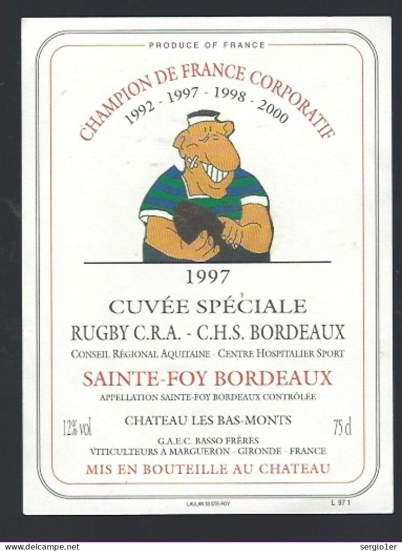 Etiquette Vin Bordeaux Chateau Les Bas Monts Cuvée Spéciale  Rugby CRA  CHS Bordeaux 1997  Gaec Basso Freres  Margueron - Bordeaux