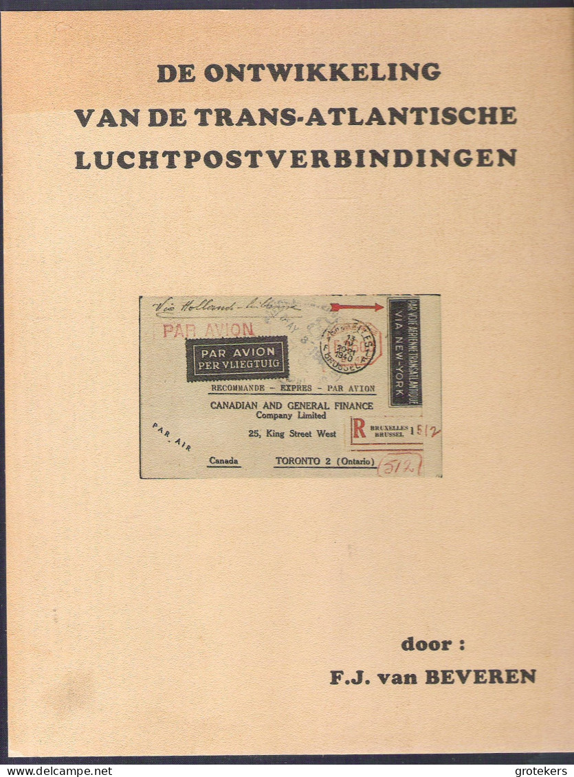 De Ontwikkeling Van De Transatlantische Luchtverbindingen / F. J. Van Beveren - Poste Aérienne