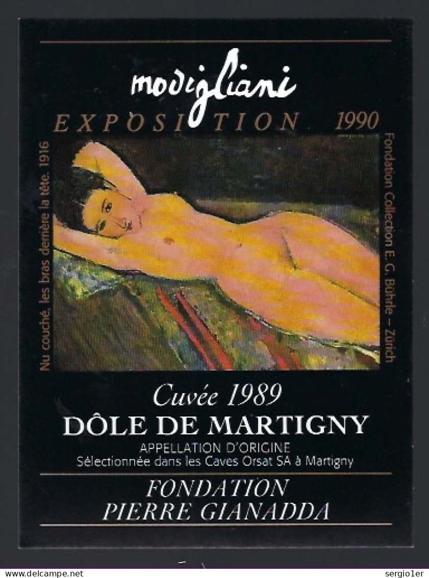 Etiquette Vin  Cuvée 1989 Dôle De Martigny  Cave Orsat à Martigny  Exposition Modigliani  " Femme Nue" - Rouges