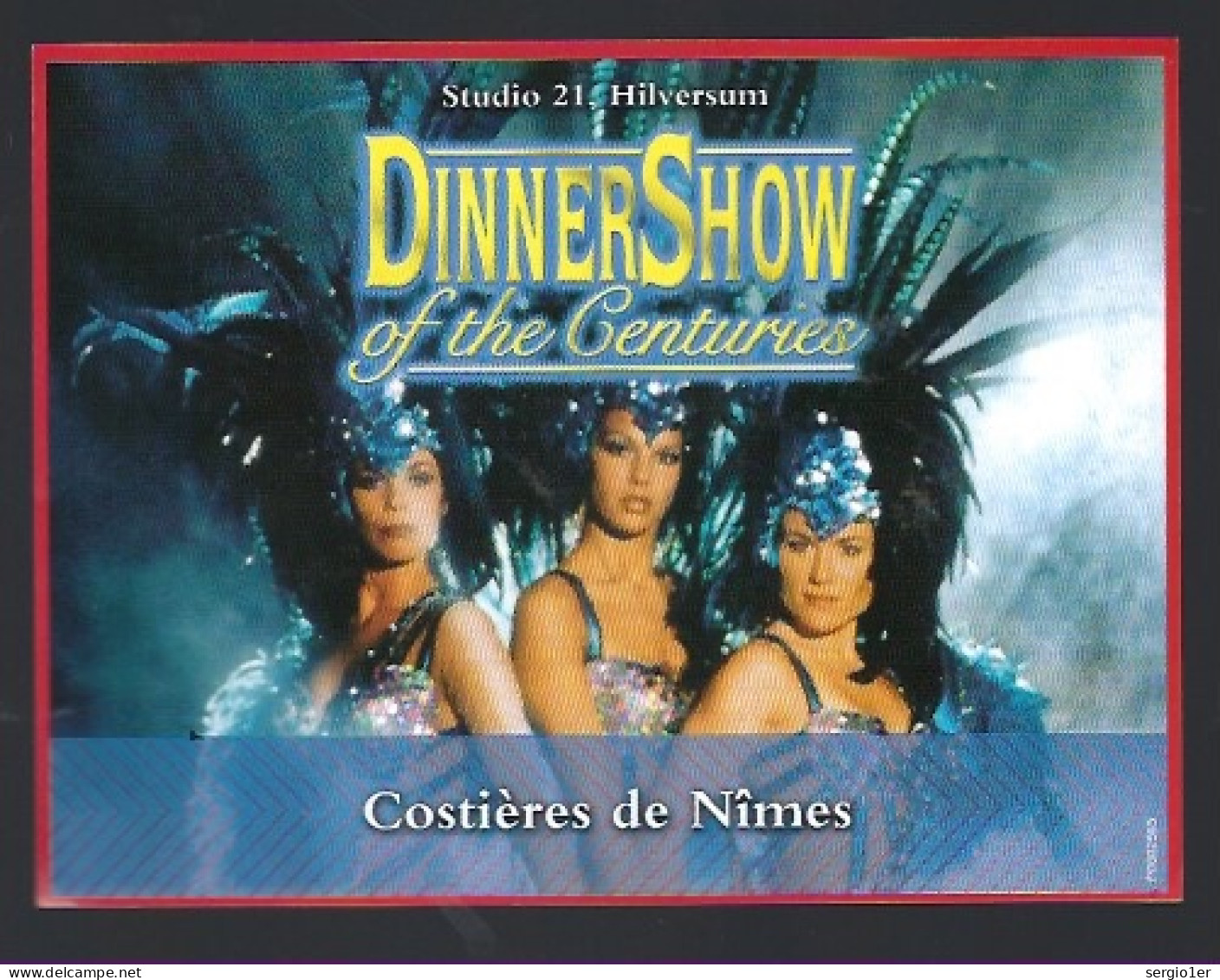 Etiquette Vin Costieres De Nimes  Dinnershow  Of The Centuries " Femmes" - Vin De Pays D'Oc