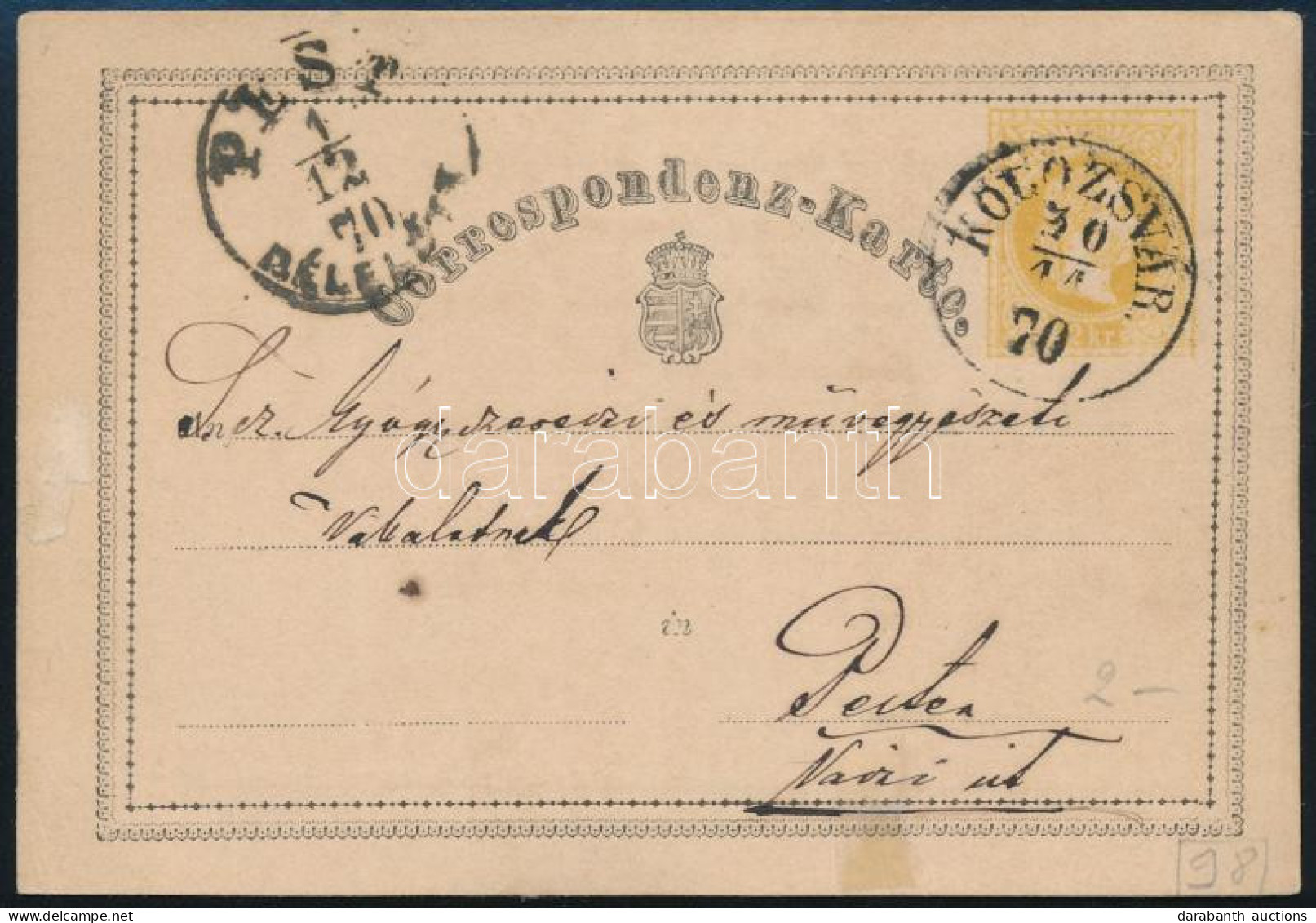 1870 2kr Díjjegyes Levelezőlap "KOLOZSVÁR" - "PEST / DÉLELŐTT" - Sonstige & Ohne Zuordnung