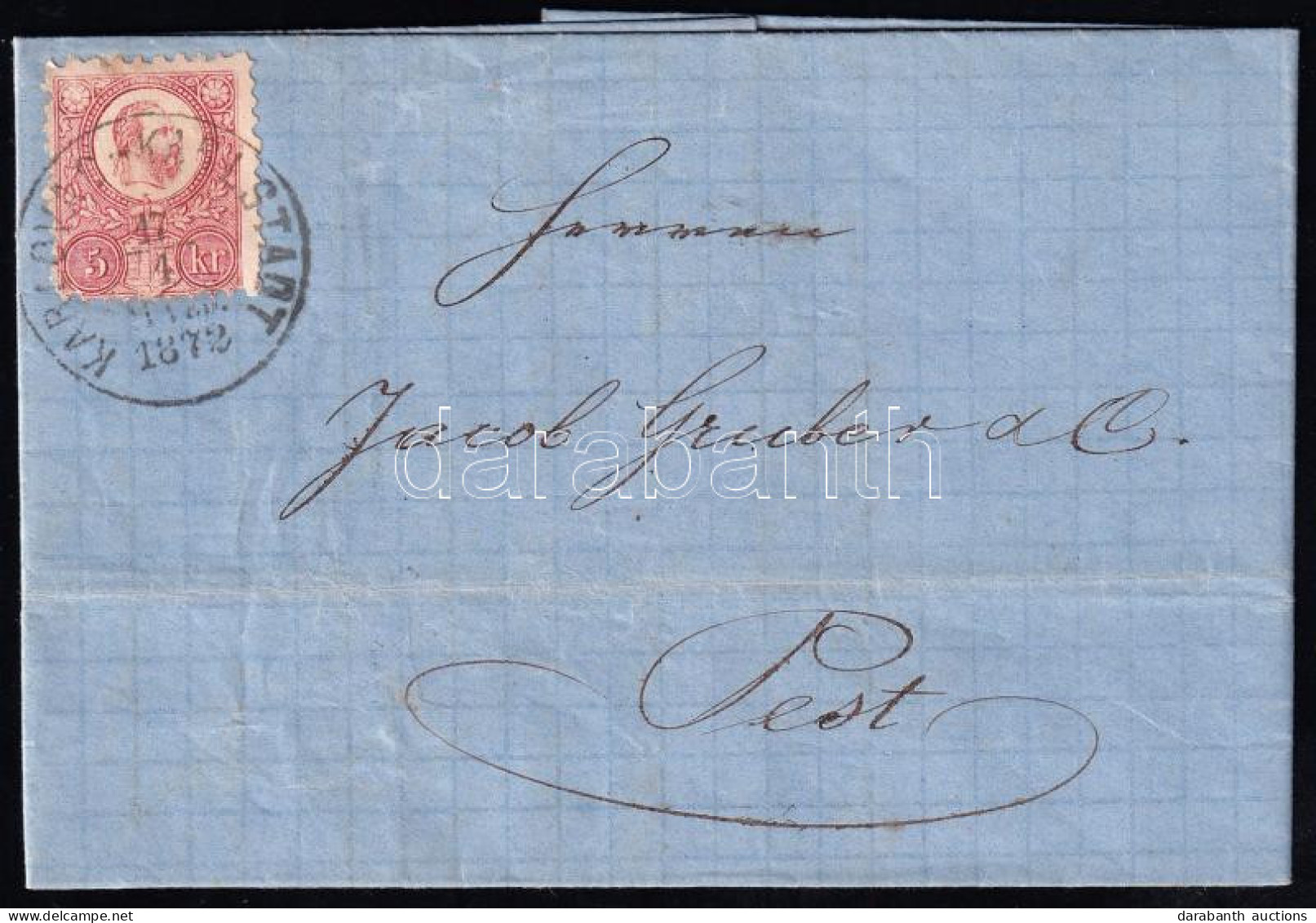 1872 5kr Képbe Fogazva Levélen "KARLOVAC-KARLSTADT" - Pest - Other & Unclassified