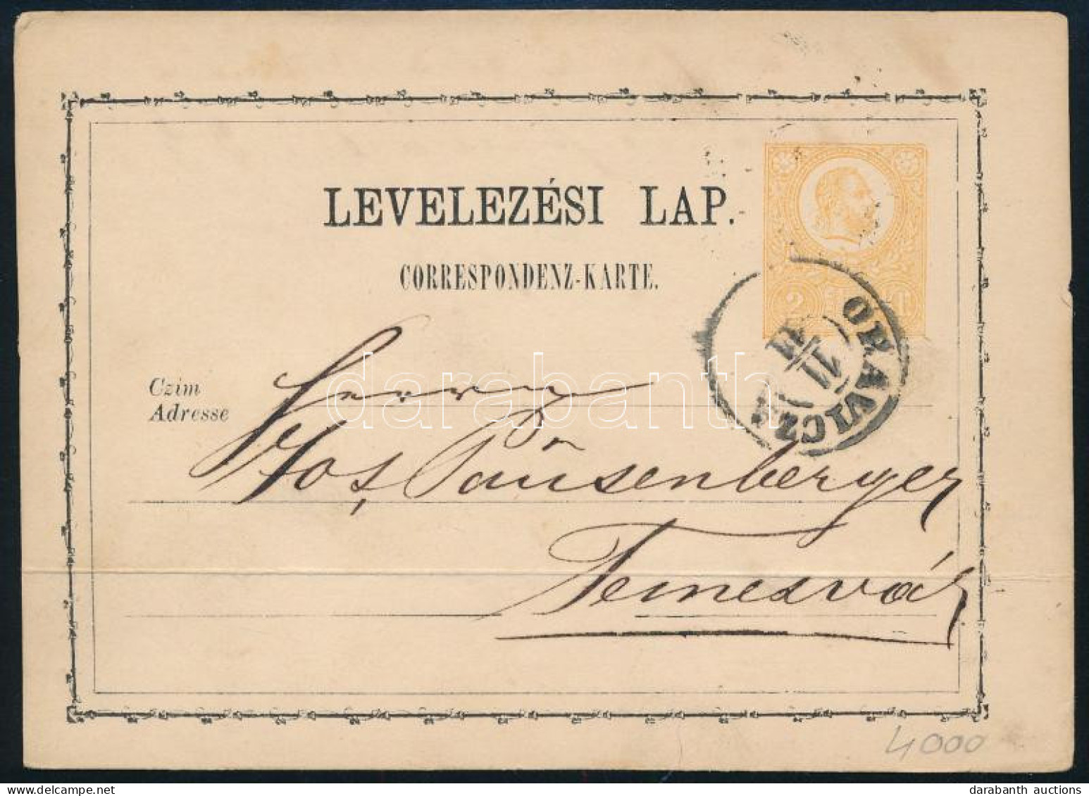 1872 2kr Díjjegyes Levelezőlap "ORAVICZA" - Temesvár - Altri & Non Classificati