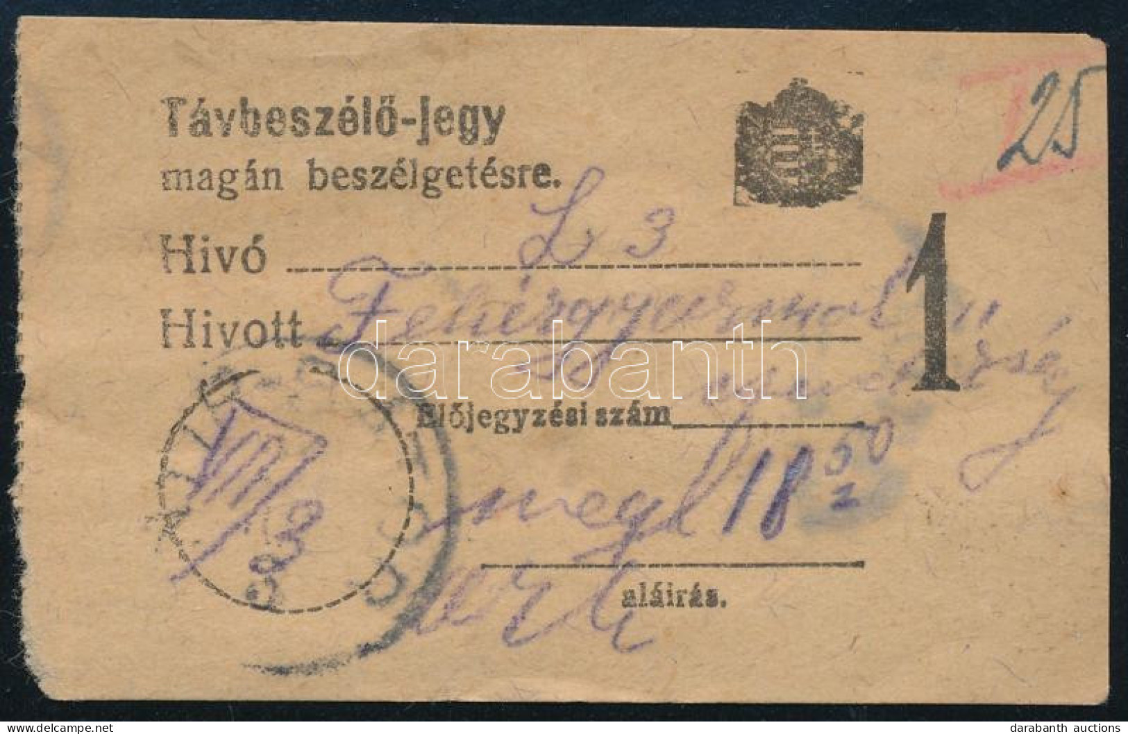 ~1916 Távbeszélő-jegy Parlament 2 X 2K Bélyeggel "NYIR-BÁTOR" - Autres & Non Classés