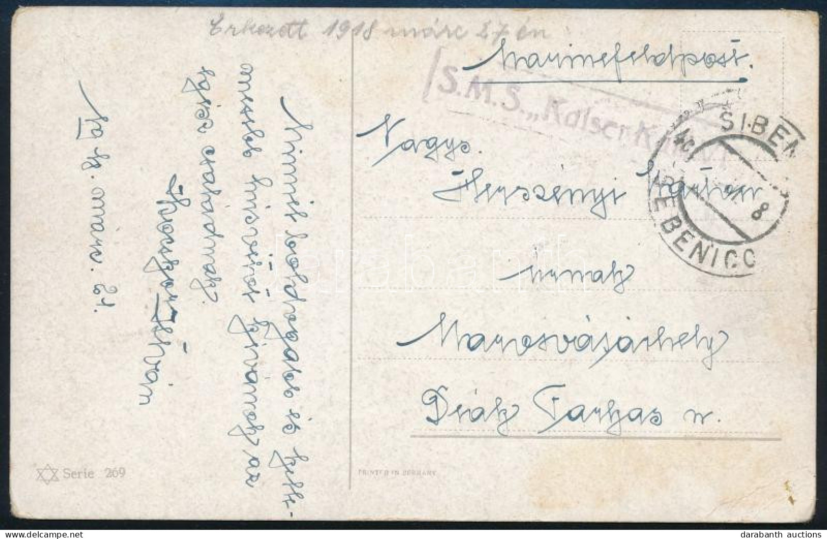 1918 Tábori Posta Képeslap "S.M.S. Kaiser Karl VI." Marosvásárhelyre Küldve - Autres & Non Classés