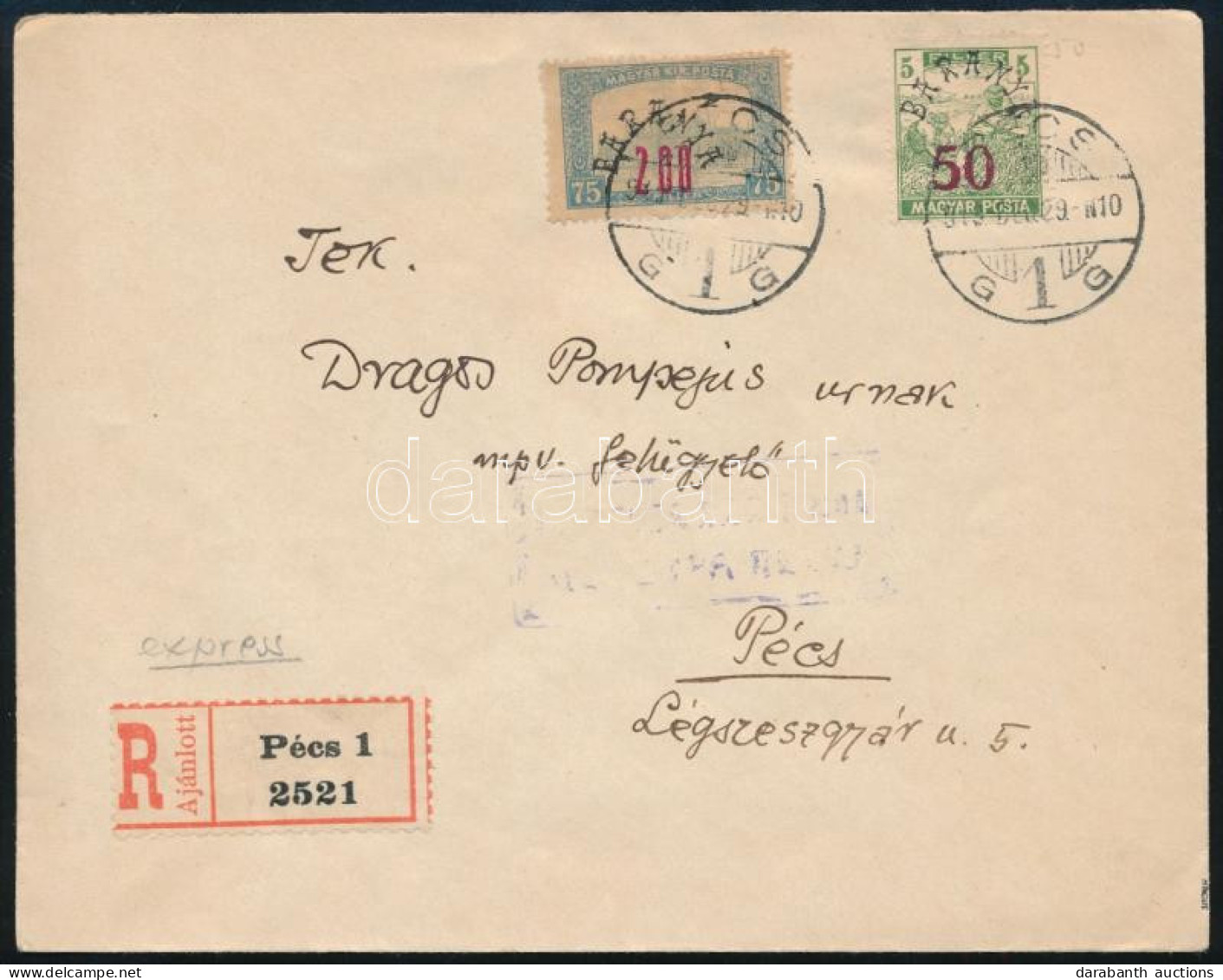 Baranya 1919 Ajánlott Expressz Helyi Levél Magyar Posta 50f/5f + Parlament 200f/75f Bérmentesítéssel "PÉCS" Bodor Vizsgá - Sonstige & Ohne Zuordnung