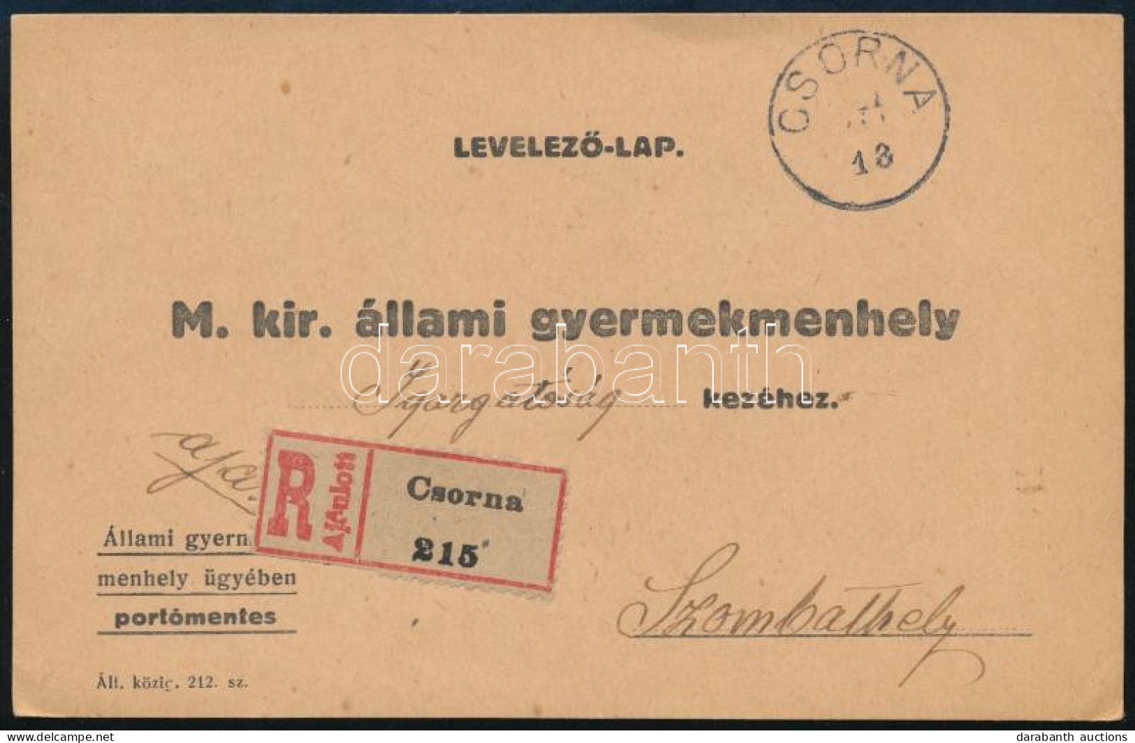 1921 Ajánlott Portómentes Levelezőlap "CSORNA" - "SZOMBATHELY" - Altri & Non Classificati