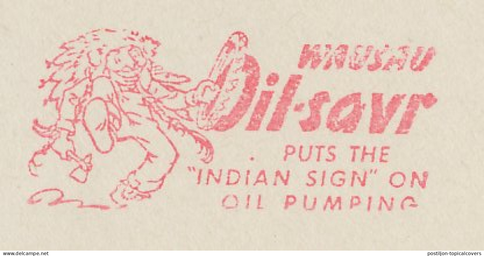 Meter Top Cut USA 1947 Indian - Wausau Oil Savr - Indios Americanas