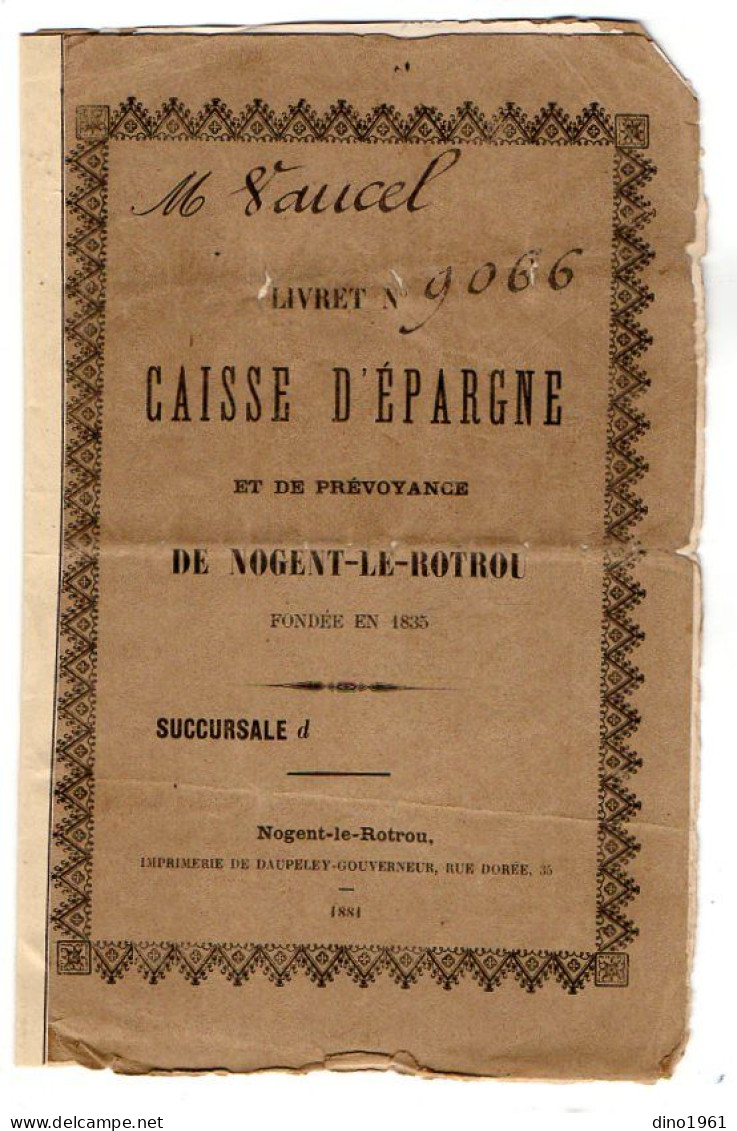 VP23.094 -  NOGENT LE ROTROU 1881 - Livret De Caisse D'Epargne ....M. Louis VAUCEL, Cultivateur à AVEZE - Collections