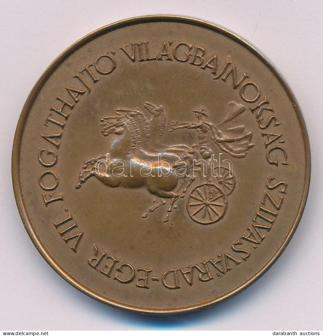 Sebestyén Sándor (1949-2010) DN "VII. Fogathajtó Világbajnokság Szilvásvárad - Eger" Bronz Emlékérem (42,5mm) T:XF Patin - Ohne Zuordnung