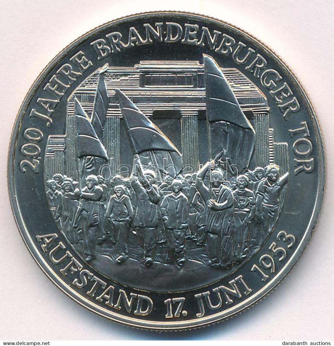 Németország ~1991. "200 éves A Brandenburgi Kapu" Cu-Ni Emlékérem T:BU Germany ~1991. "200th Anniversary Of The Brandenb - Unclassified