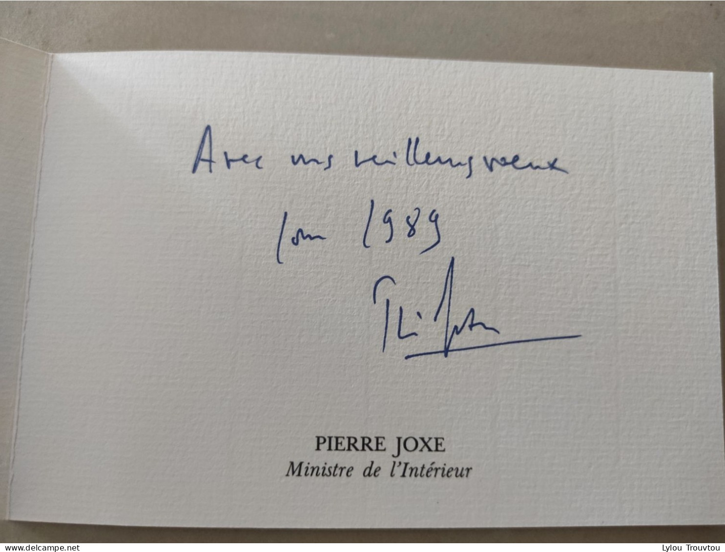 Carte Voeux Pierre Joxe Dédicace Autographe Ministre De L'intérieur - Personnages